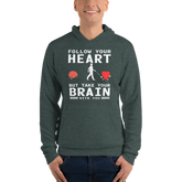 Follow Your Heart Hoodie